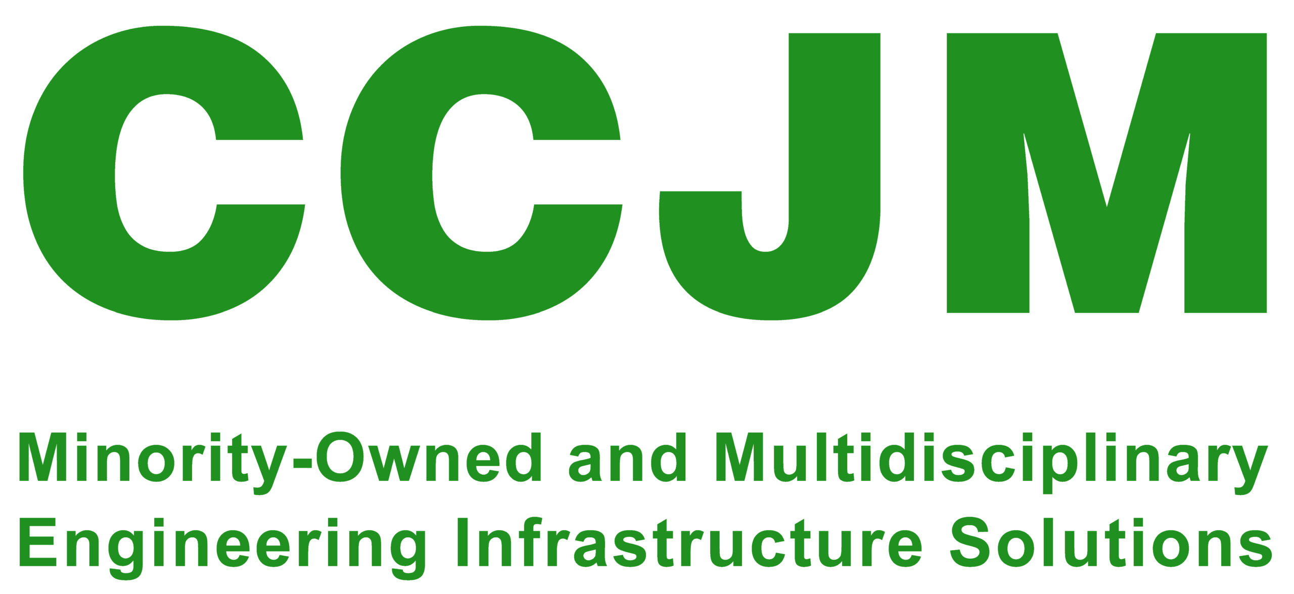 CCJM Minority-Owned and Multidisciplinary Engineering Infrastructure Solutions